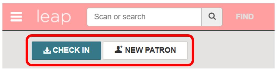 Leap Check In and New Patron buttons