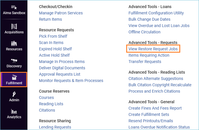 Image of the fulfillment menu with view restore request jobs highlighted